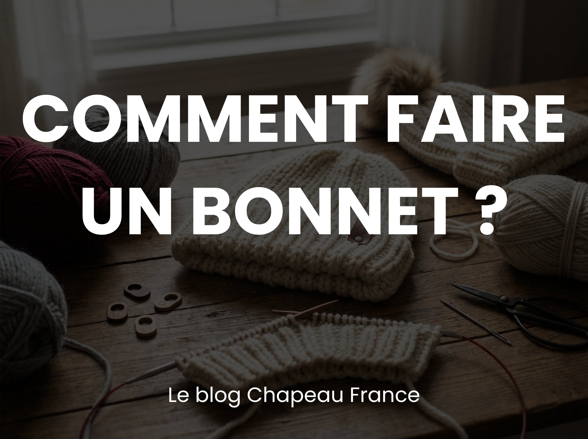 Comment faire un bonnet ? Image