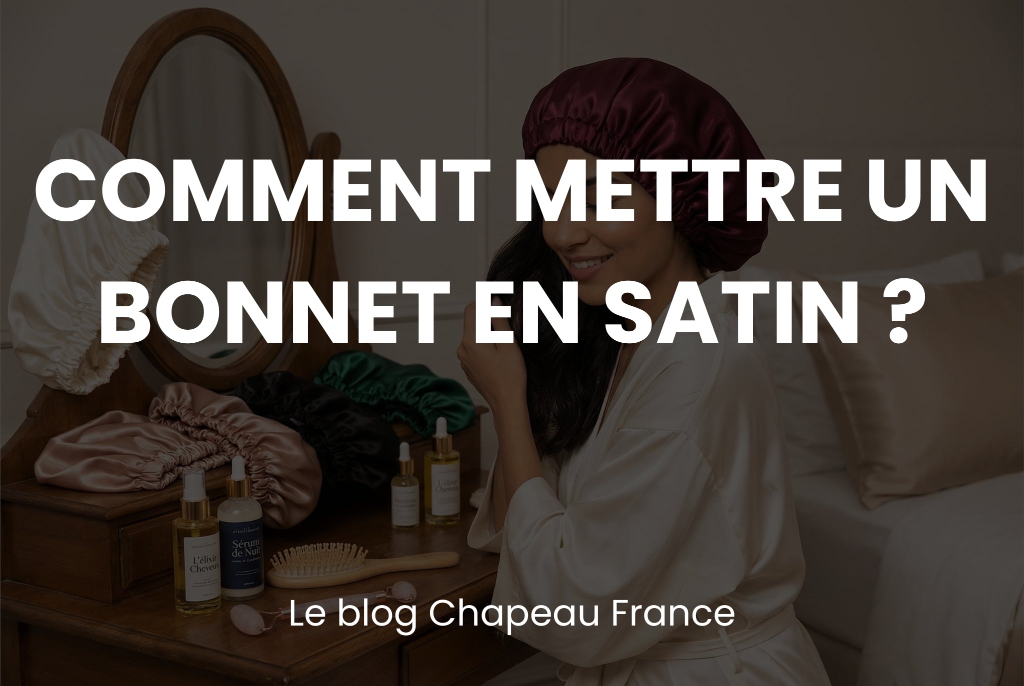 Comment mettre un bonnet en satin ? Image