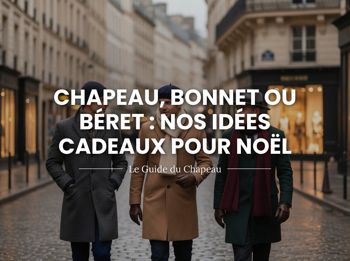 Chapeau, bonnet ou béret : nos idées cadeaux pour Noël Image